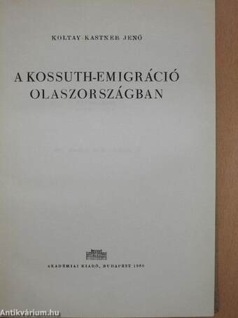 A Kossuth-emigráció Olaszországban