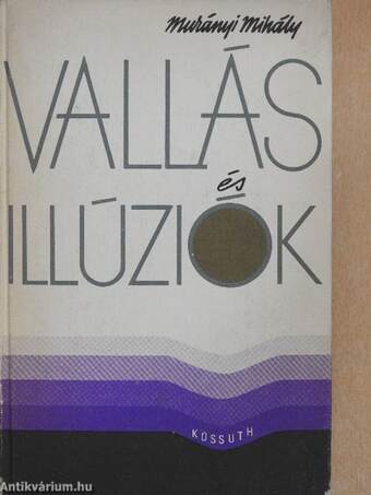 Vallás és illúziók