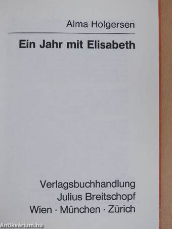 Ein Jahr mit Elisabeth