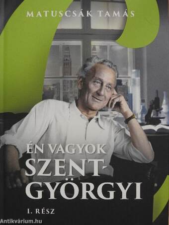 Én vagyok Szent-Györgyi