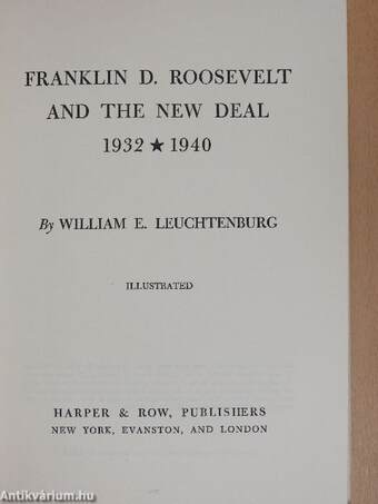 Franklin D. Roosevelt and the New Deal 1932-1940