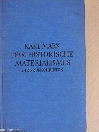 Der Historische Materialismus I.