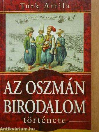 Az oszmán birodalom története