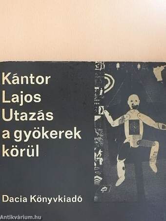 Utazás a gyökerek körül