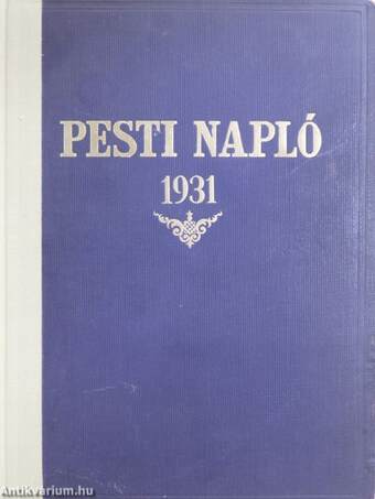 Pesti Napló Képes Műmelléklet 1931. (nem teljes évfolyam)