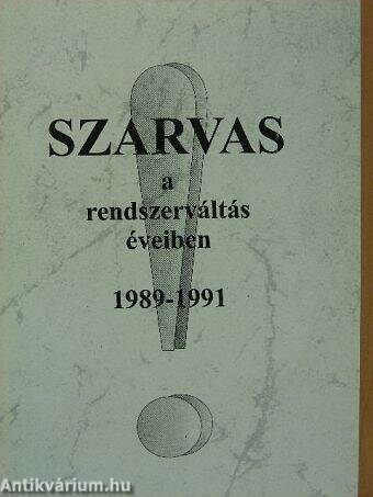 Szarvas a rendszerváltás éveiben