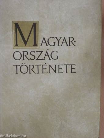 Magyarország története I-II.