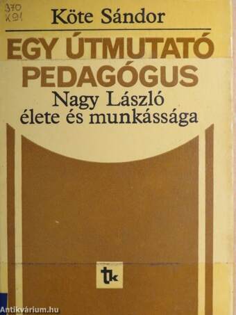 Egy útmutató pedagógus