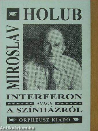 Interferon, avagy a színházról