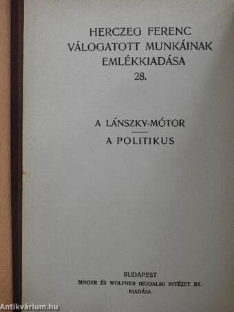 A Lánszky-mótor/A politikus