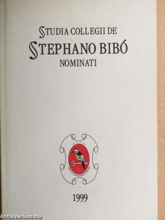 Studia Collegii de Stephano Bibó Nominati Tomus I.