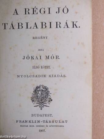 A régi jó táblabirák I-II.
