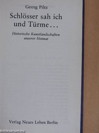 Schlösser sah ich und Türme...