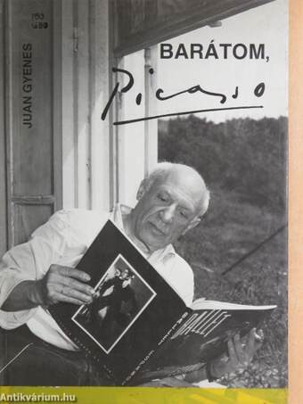 Barátom, Picasso