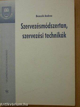 Szervezésmódszertan, szervezési technikák