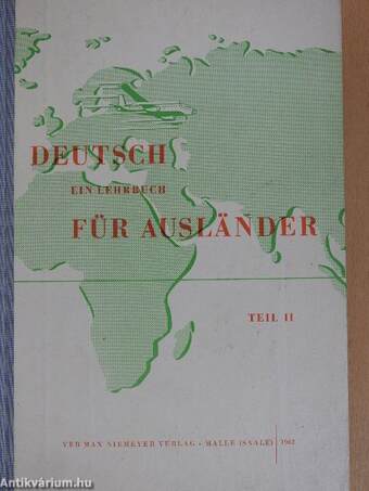 Deutsch - Ein Lehrbuch Für Ausländer II.