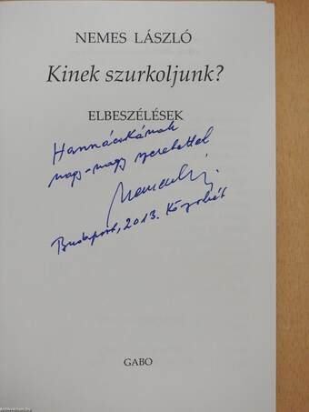 Kinek szurkoljunk? (dedikált példány)