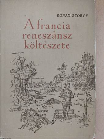 A francia reneszánsz költészete (dedikált példány)