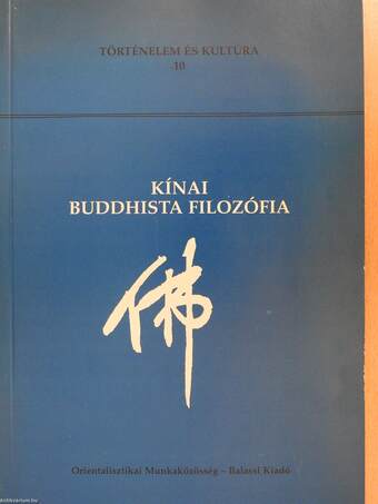 Kínai buddhista filozófia (dedikált példány)