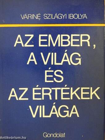 Az ember, a világ és az értékek világa