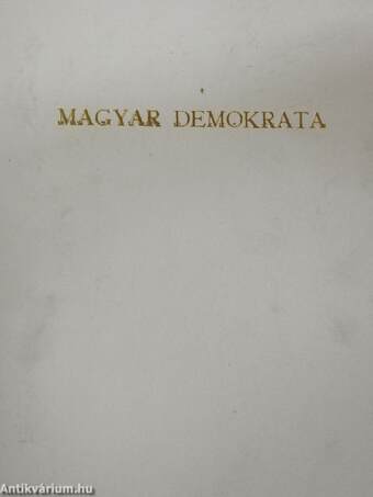 Magyar Demokrata 2004. január-december I-III.