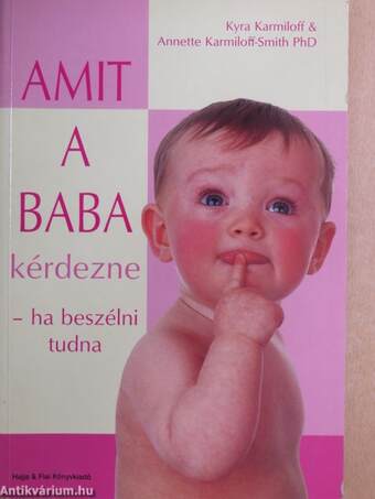 Amit a baba kérdezne - ha beszélni tudna