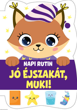 Napi rutin - Jó éjszakát, Muki!