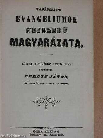 Vasárnapi Evangeliumok népszerü magyarázata