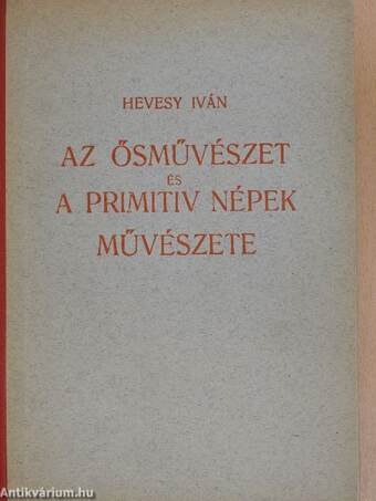 Az ősművészet és a primitív népek művészete