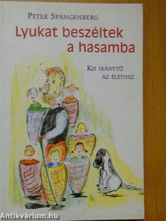 Lyukat beszéltek a hasamba