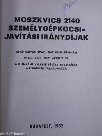 Moszkvics 2140 személygépkocsi-javítási iránydíjak és iránynormák