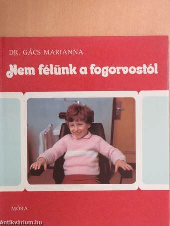 Nem félünk a fogorvostól