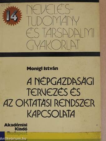 A népgazdasági tervezés és az oktatási rendszer kapcsolata