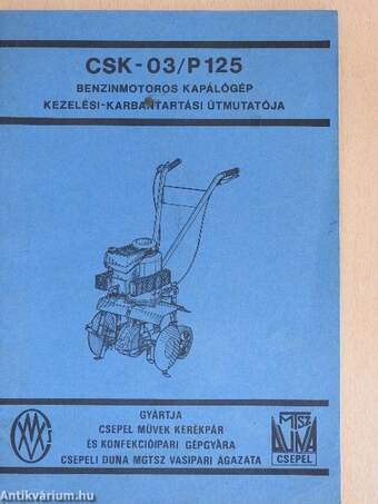 CSK-03/P125 benzinmotoros kapálógép kezelési-karbantartási útmutatója