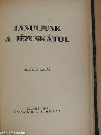 A jó Isten virágoskertje és Tanuljunk a Jézuskától