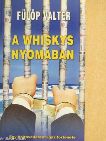 A whiskys nyomában