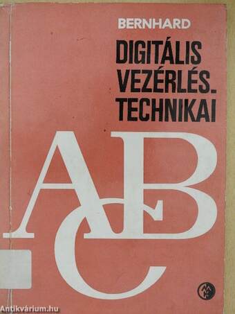 Digitális vezérléstechnikai ABC