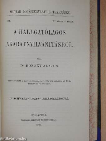 A szabadalomból folyó jogviszonyok/A cheque/Az anthropologiai jelek értéke az elmekórtanban/A hallgatólagos akaratnyilvánitásról/A szabadalmi törvényjavaslat/Az otthon védelme a büntetőjogban/A meghatalmazott által elkövetett csalás