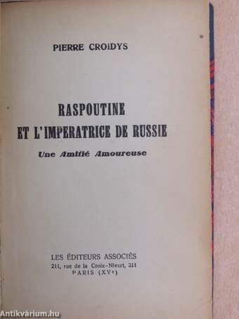 Raspoutine et l'imperatrice de Russie