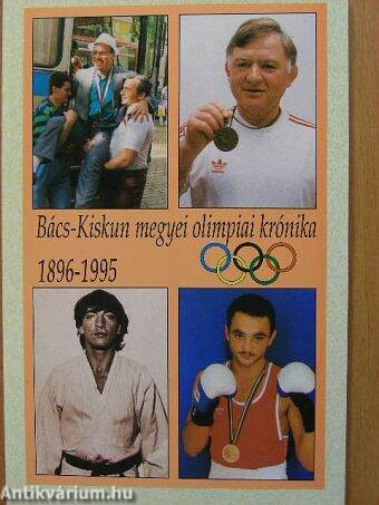 Bács-Kiskun megyei olimpiai krónika 1896-1995