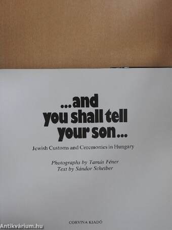 ...and you shall tell your son...