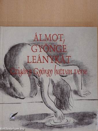 Álmot, gyönge leánykát