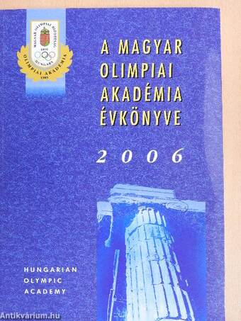 A Magyar Olimpiai Akadémia évkönyve 2006