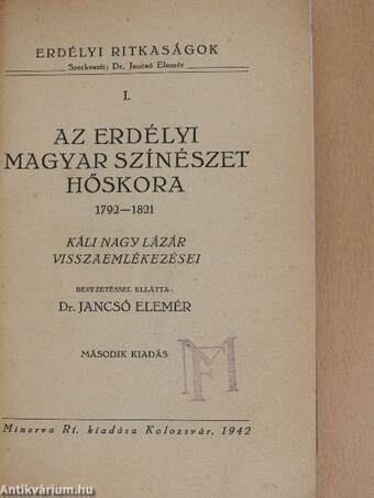 Az erdélyi magyar színészet hőskora 1792-1821