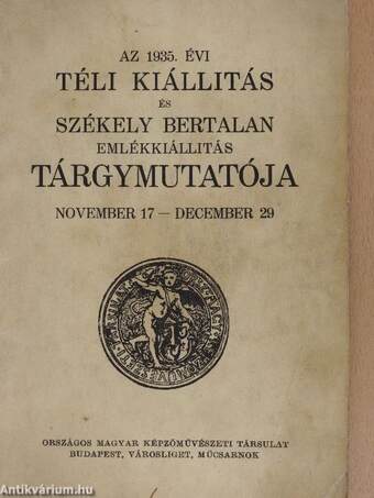 Az 1935. évi téli kiállitás és Székely Bertalan emlékkiállitás tárgymutatója