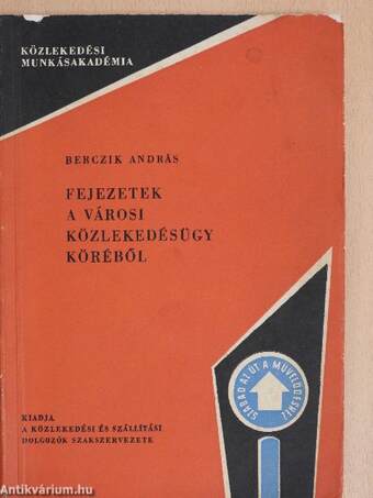 Fejezetek a városi közlekedésügy köréből