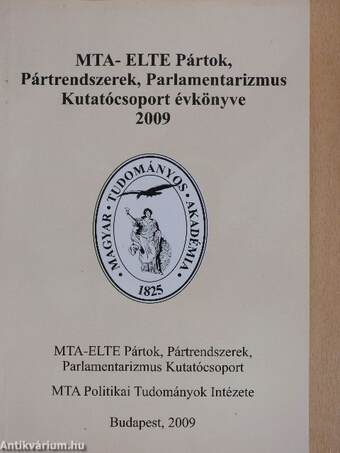 MTA-ELTE Pártok, Pártrendszerek, Parlamentarizmus Kutatócsoport évkönyve 2009