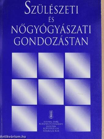 Szülészeti és nőgyógyászati gondozástan