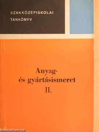 Anyag- és gyártásismeret II.