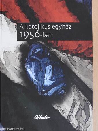 A katolikus egyház 1956-ban